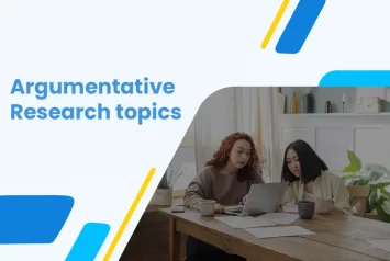 Argumentative Research Topics