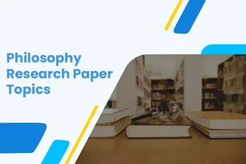 200 Fascinating Philosophy Research Paper Topics