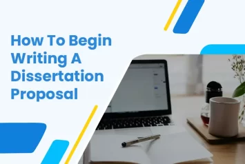 How To Begin Writing A Dissertation Proposal