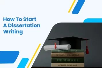 How To Start A Dissertation Writing