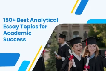 Analytical Essay Topics for Academic Success