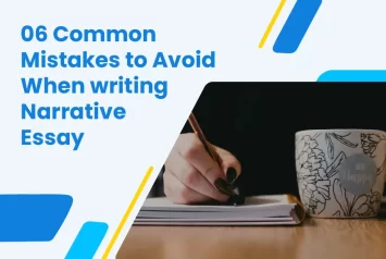 6 Common Mistakes to Avoid in Narrative Essay