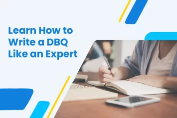 The Expert's Guide on How to Write a DBQ like a pro