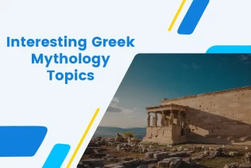 130 Inspiring Greek Mythology Topics