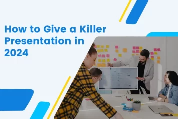 How to Give a Killer Presentation in 2024?